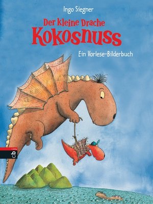 cover image of Der kleine Drache Kokosnuss: Vorlese-Bilderbuch